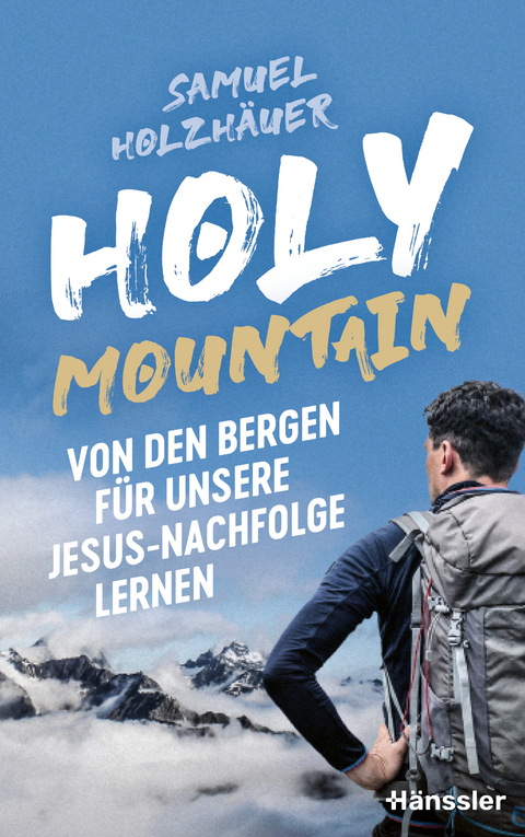Holy Mountain - Samuel Holzh&auml;uer