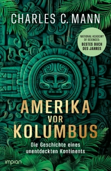 Amerika vor Kolumbus - Charles C. Mann