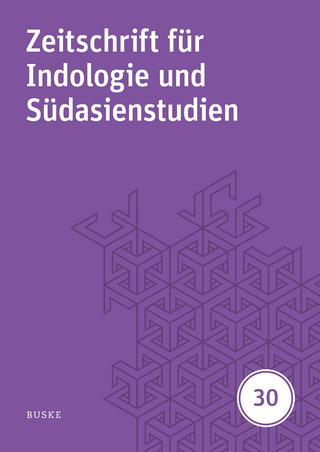 Zeitschrift für Indologie und Südasienstudien, Band 30 (2013)