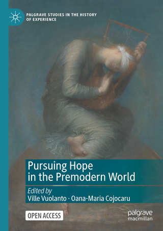 Pursuing Hope in the Premodern World