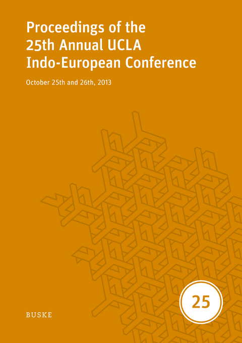 Proceedings of the 25th Annual UCLA Indo-European Conference - 