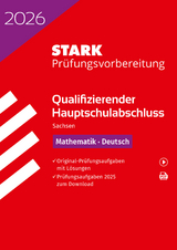 STARK Mathematik, Deutsch - Qualifizierender Hauptschulabschluss 2026 Sachsen - Prüfungsvorbereitung - 