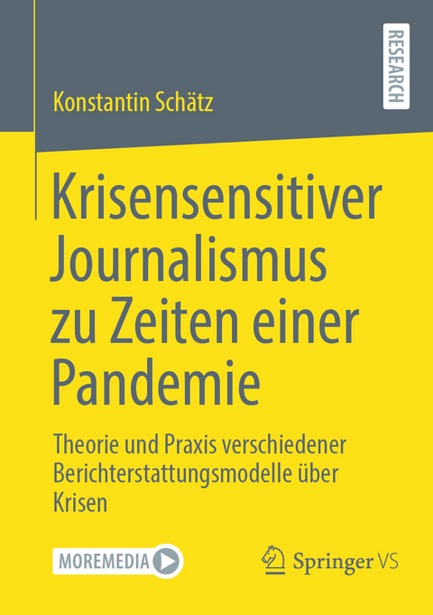 Krisensensitiver Journalismus zu Zeiten einer Pandemie - Konstantin Sch&auml;tz