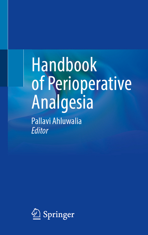 Handbook of Perioperative Analgesia - 