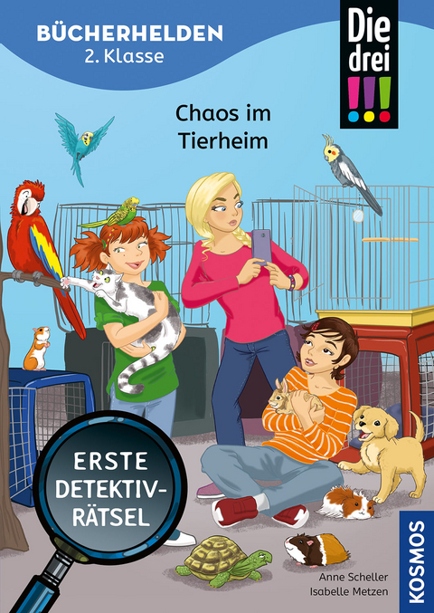 Die drei !!!, Bücherhelden 2. Klasse, Chaos im Tierheim - Anne Scheller