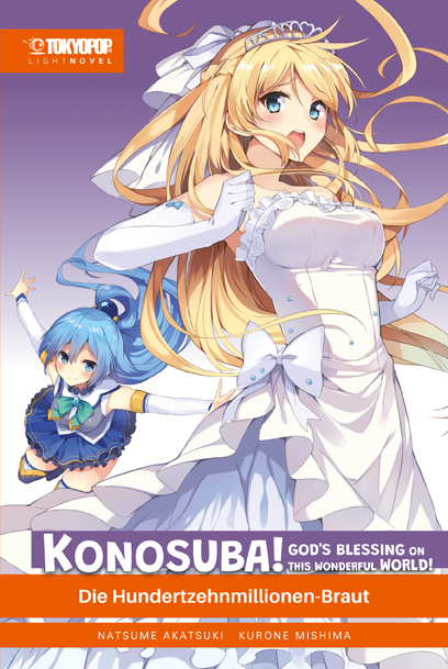 Konosuba! God's Blessing On This Wonderful World! Light Novel 07 - Natsume Akatsuki, Kurone Mishima