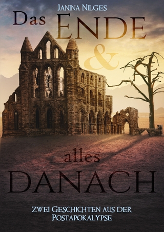 Das Ende und alles danach