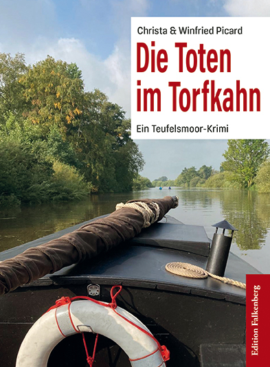 Die Toten im Torfkahn - Christa Picard, Winfried Picard