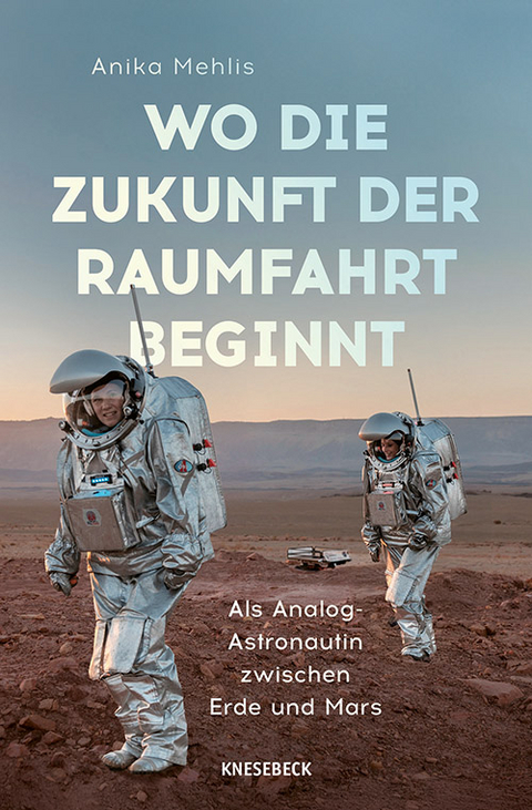 Wo die Zukunft der Raumfahrt beginnt - Anika Mehlis
