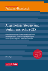Praktiker-Handbuch Allgemeines Steuer- und Verfahrensrecht 2025, 37. Auflage - 