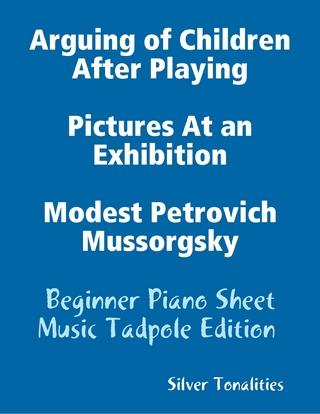 Arguing of Children After Playing Pictures At an Exhibition Modest Petrovich Mussorgsky - Beginner Piano Sheet Music Tadpole Edition