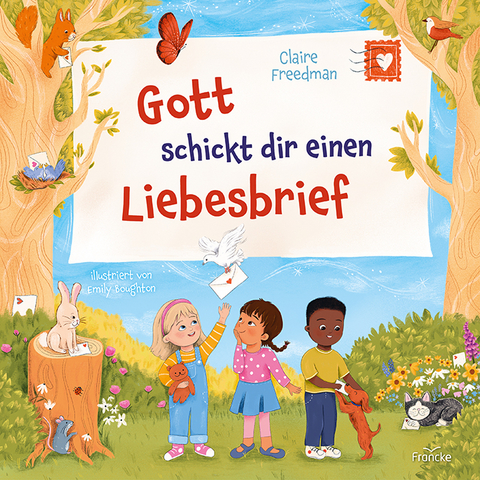 Gott schickt dir einen Liebesbrief - Claire Freedman