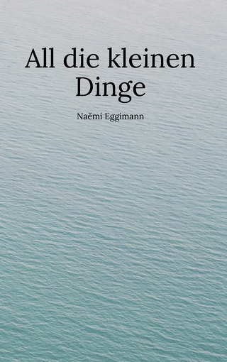 All die kleinen Dinge