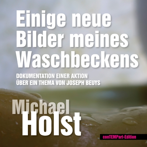 Einige neue Bilder meines Waschbeckens - Michael Holst