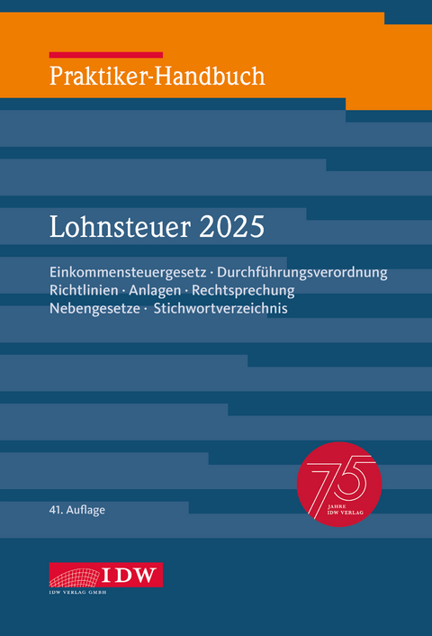 Praktiker-Handbuch Lohnsteuer 2025, 41. Auflage - 