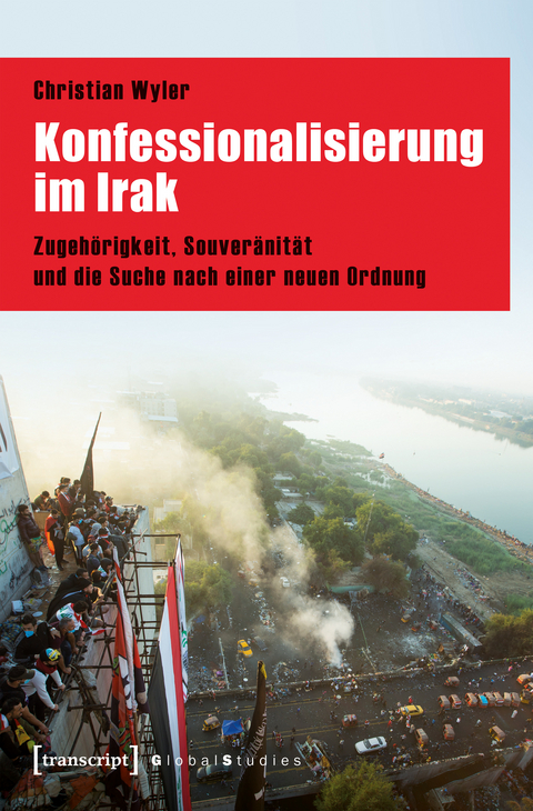 Konfessionalisierung im Irak - Christian Wyler