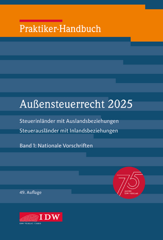 Praktiker-Handbuch Außensteuerrecht 2025, 2 Bde., 49. Auflage