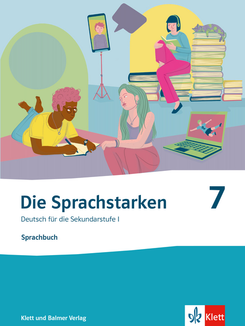 Die Sprachstarken 7 - Neue Ausgabe - Felix Andre, Janine Hauser, Sabrina Keiser, Valeria Klein, Gisela Koller Ullmann, Stephan N&auml;nny