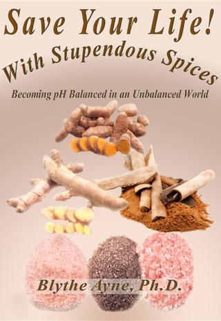 Save Your Life with Stupendous Spices