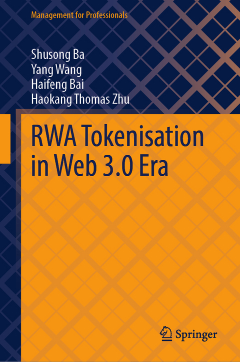 RWA Tokenisation in Web 3.0 Era - Shusong Ba, Yang Wang, Haifeng Bai, Haokang Thomas Zhu