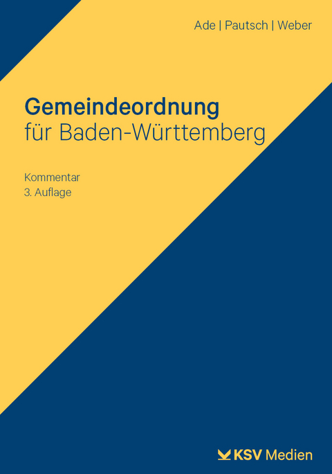 Gemeindeordnung f&uuml;r Baden-W&uuml;rttemberg - Klaus Ade, Arne Pautsch, Christian Weber