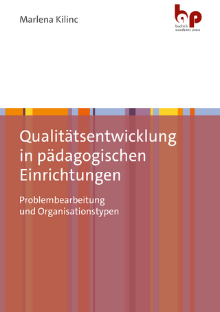 Qualitätsentwicklung in pädagogischen Einrichtungen