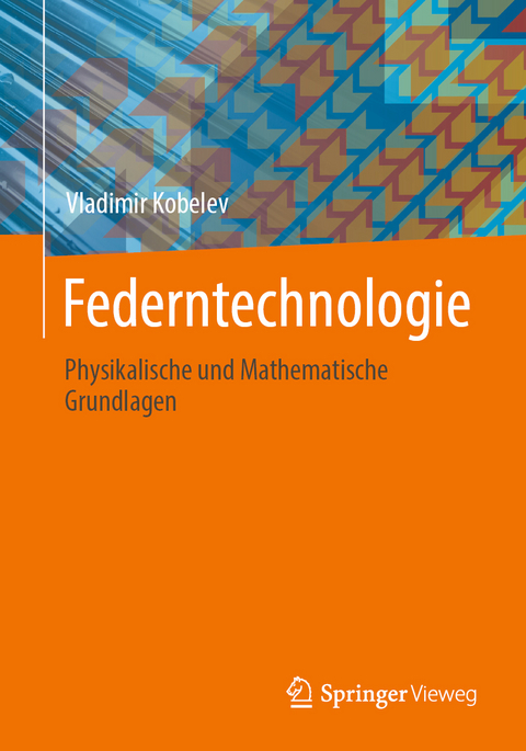 Federntechnologie - Vladimir Kobelev