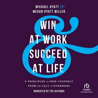 Win at Work and Succeed at Life