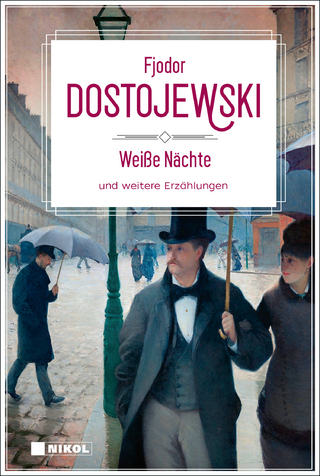 Weiße Nächte und weitere Erzählungen