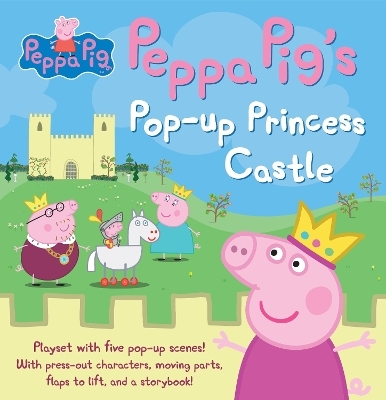 Peppa Pig's Pop-up Princess Castle -  Candlewick Press