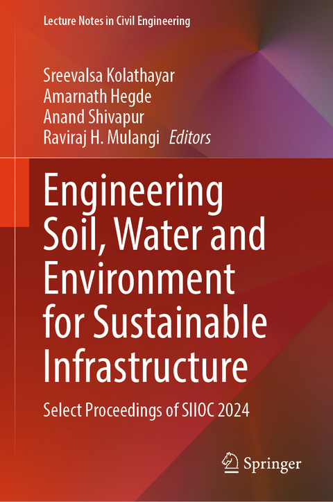 Engineering Soil, Water and Environment for Sustainable Infrastructure - 