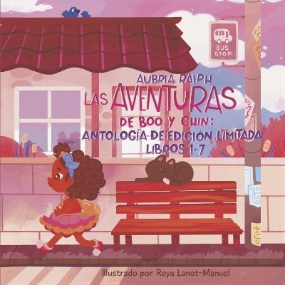 Las Aventuras de Boo y Chin: - Aubria Ralph