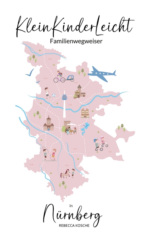 Kleinkinderleicht - Rebecca Kosche