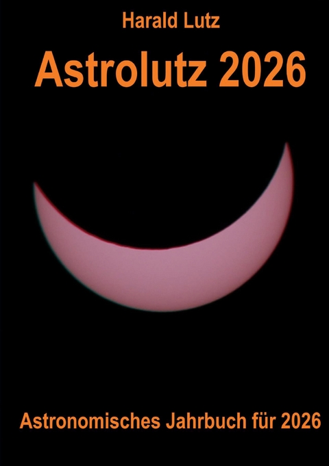 Astrolutz 2026 - Harald Lutz