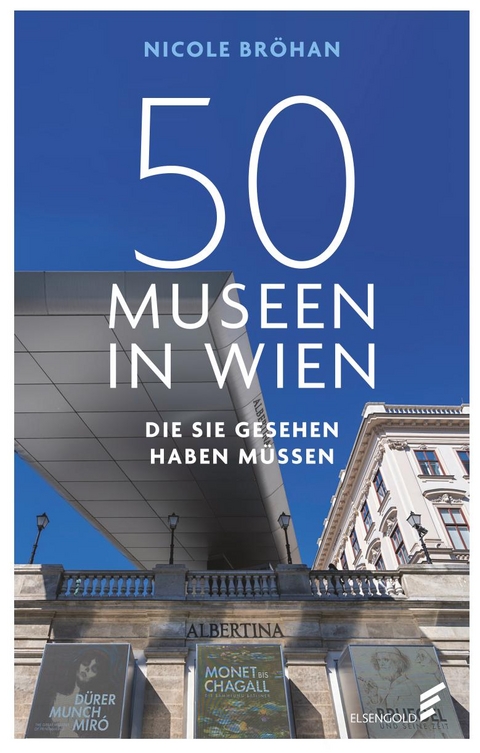 50 Museen in Wien, die Sie gesehen haben müssen - Nicole Bröhan