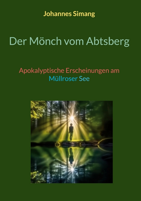 Der M&ouml;nch vom Abtsberg - Johannes Simang