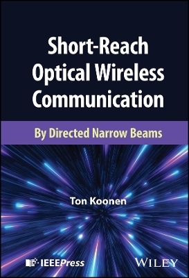 Short-Reach Optical Wireless Communication - Ton Koonen