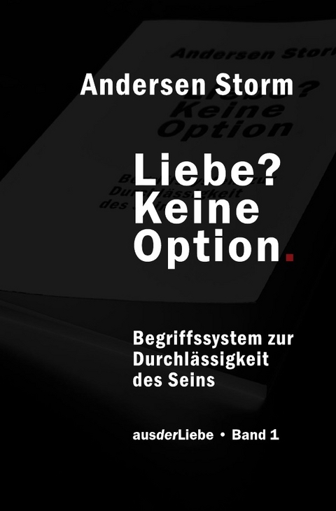 Liebe? Keine Option. - Andersen Storm
