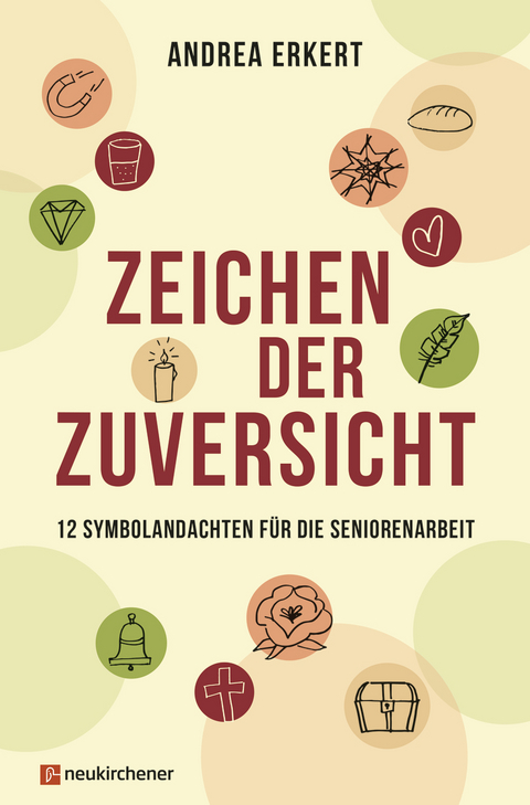 Zeichen der Zuversicht - Andrea Erkert