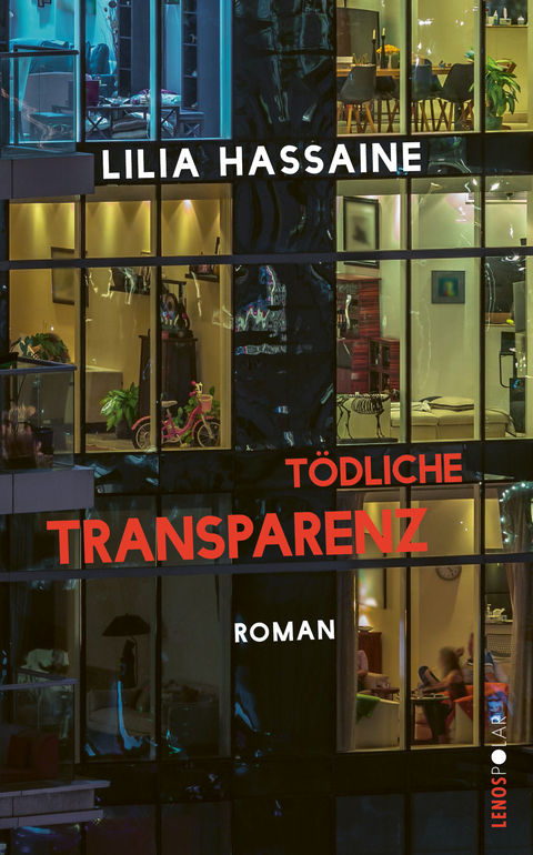 T&ouml;dliche Transparenz - Lilia Hassaine