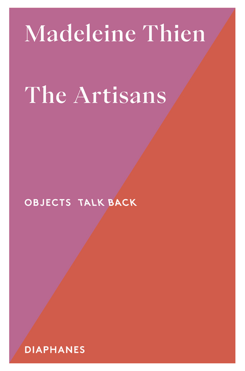 The Artisans - Madeleine Thien