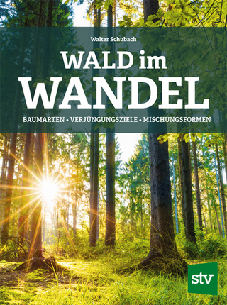 Wald im Wandel - Walter Schubach