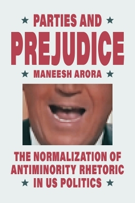 Parties and Prejudice - Maneesh Arora