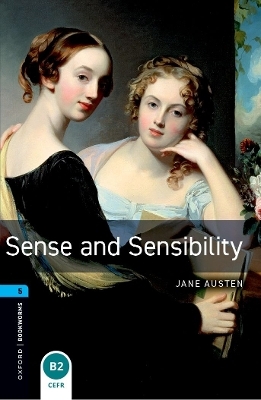 Oxford Bookworms Library: Level 5: Sense and Sensibility audio pack - Jane Austen