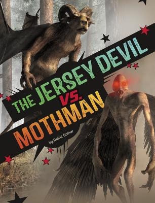 The Jersey Devil vs. Mothman - Golriz Golkar