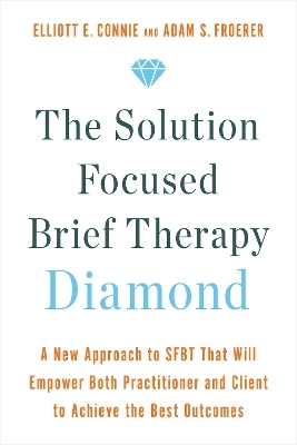 The Solution Focused Brief Therapy Diamond