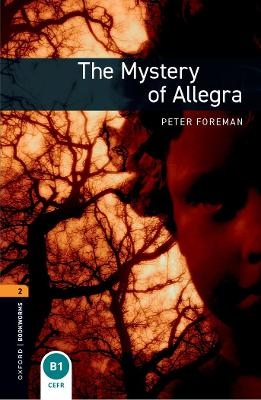Oxford Bookworms Library: Level 2: The Mystery of Allegra Audio Pack