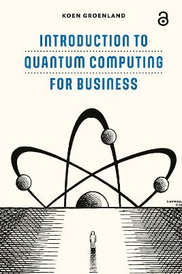 Introduction to Quantum Computing for Business