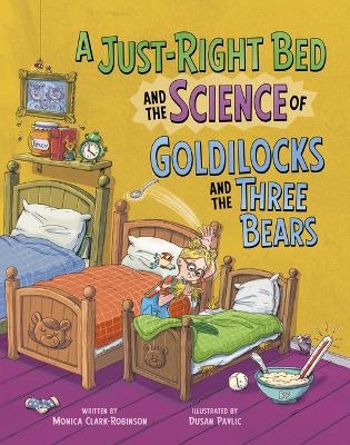 A Just-Right Bed and the Science of Goldilocks and the Three Bears