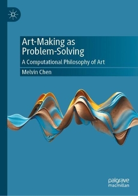 Art-Making as Problem-Solving